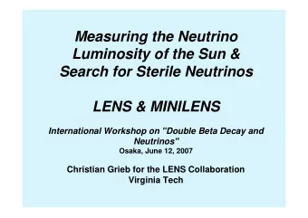 Measuring the Neutrino  Luminosity of the Sun &amp;  Search for Sterile Neutrinos  LENS &amp;