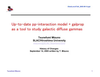 Up-to-date pp-interaction model + galprop  as a tool to study galactic diffuse gammas  Tsunefumi