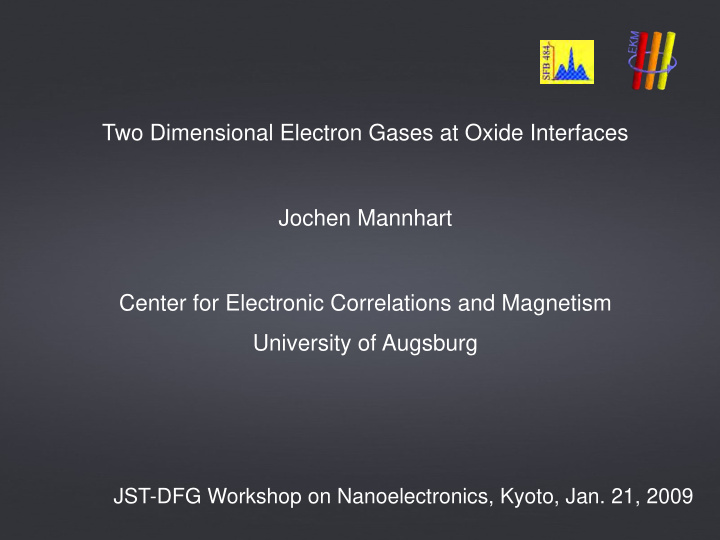 two dimensional electron gases at oxide interfaces jochen
