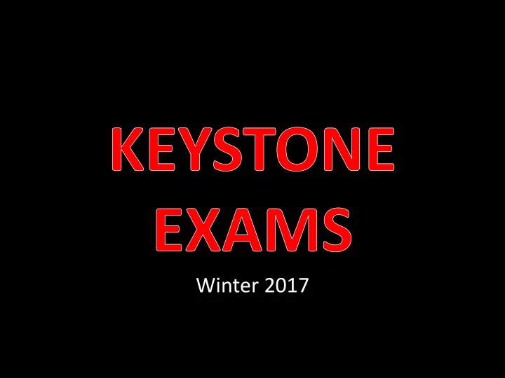 winter 2017 keystone exams