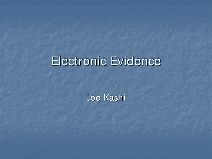 electronic evidence