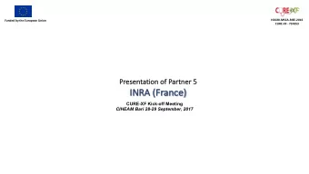 IN  INRA (F  (Fran  ance)  e)  CURE-XF Kick-off Meeting  CIHEAM Bari 28-29 September, 2017  INRA :