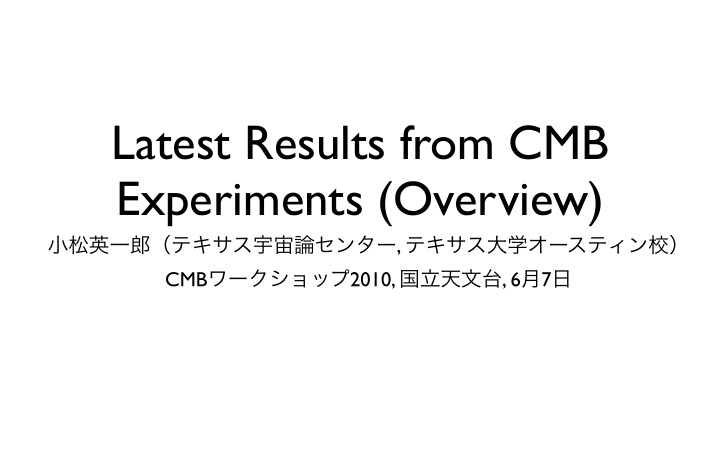 latest results from cmb experiments overview