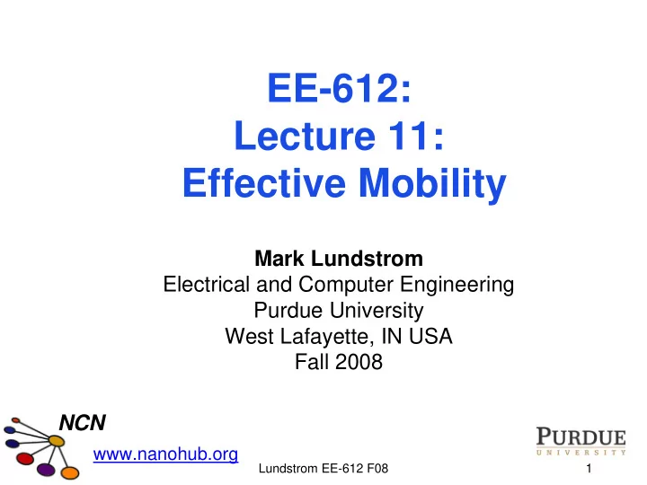 ee 612 lecture 11 effective mobility