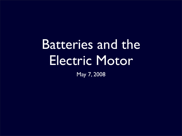 batteries and the electric motor