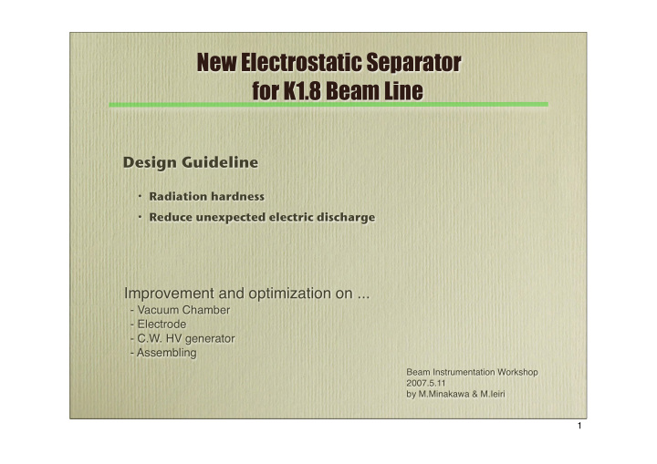 new electrostatic separator for k1 8 beam line