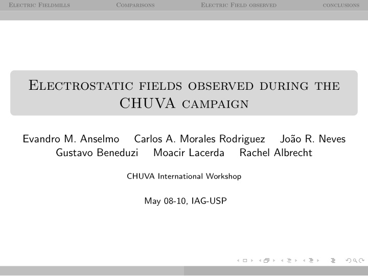 electrostatic fields observed during the chuva campaign