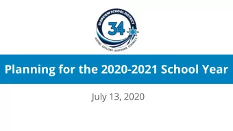 Planning for the 2020-2021 School Year  July 13, 2020  The Considerations  Complex. Connected.