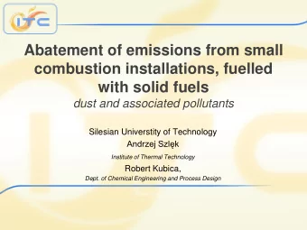 Abatement of emissions from small  combustion installations, fuelled  with solid fuels  dust and