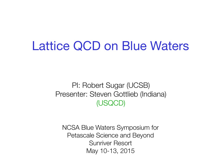 lattice qcd on blue waters