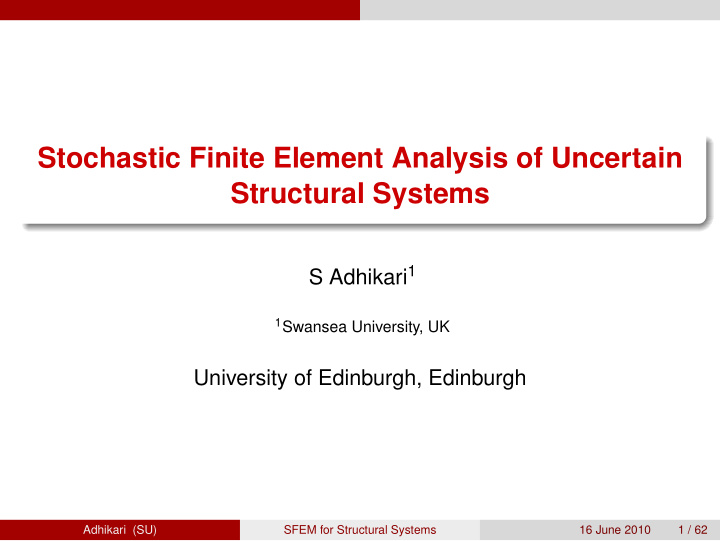 stochastic finite element analysis of uncertain