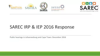SAREC IRP &amp; IEP 2016 Response  Public hearings in Johannesburg and Cape Town: December 2016