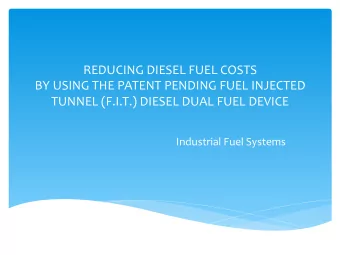 REDUCING  DIESEL  FUEL  COSTS    BY  USING  THE  PATENT  PENDING  FUEL