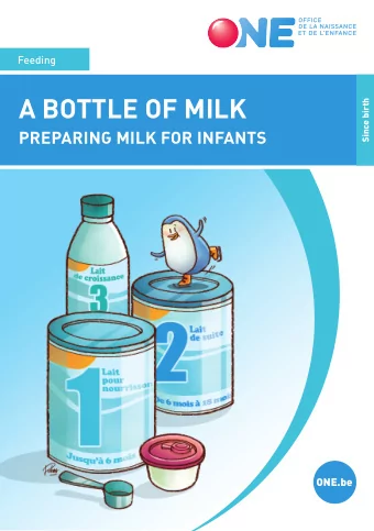 A BOTTLE OF MILK  PREPARING MILK FOR INFANTS  ONE.be  SOMMAIRE How do I choose which milk to give