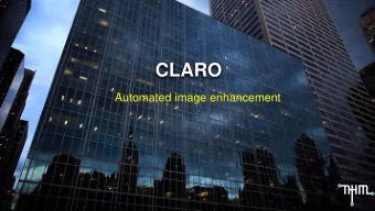 CLARO  Automated image enhancement  Claro  - automated  - professional  - software  - to optimize