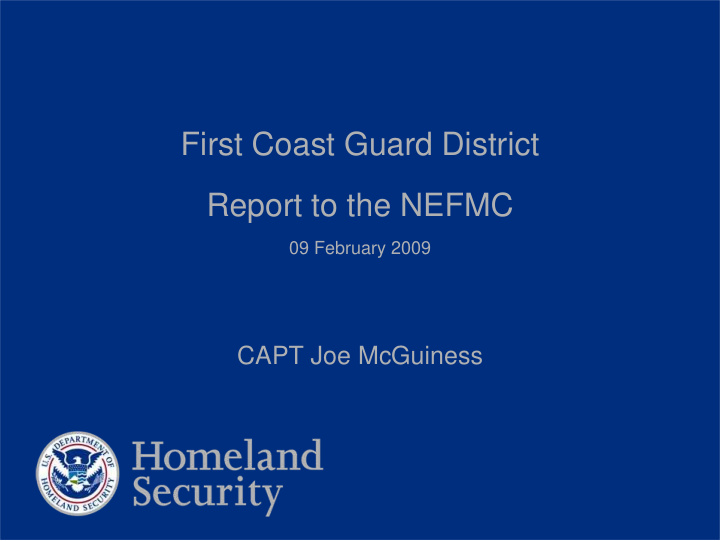first coast guard district report to the nefmc