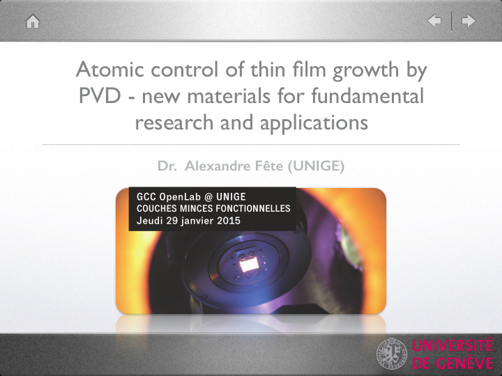 atomic control of thin film growth by pvd new materials