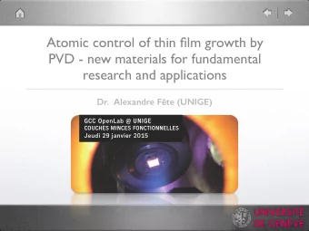 Atomic control of thin film growth by  PVD - new materials for fundamental research and