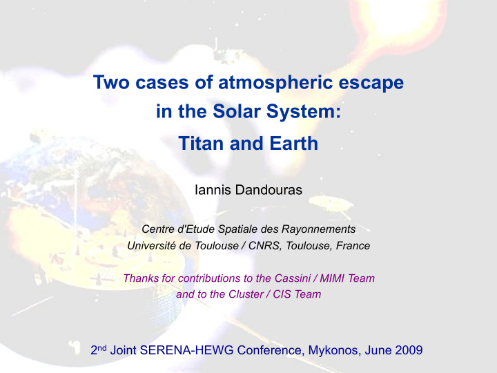 two cases of atmospheric escape in the solar system titan