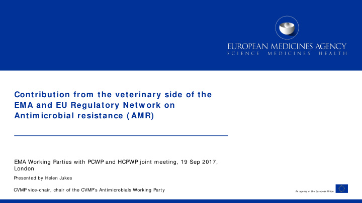 contribution from the veterinary side of the ema and eu