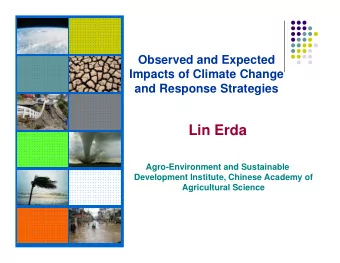 Lin Erda  Lin Erda  Agro-Environment and Sustainable  Development Institute, Chinese Academy of