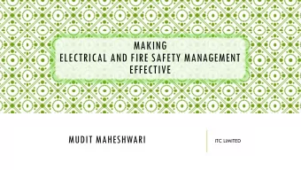 EFFECTIVE  MUDIT MAHESHWARI  ITC LIMITED  ELECTRICAL SAFETY  Need for safe work environment