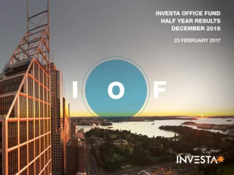 Agenda  01 23 FEBRUARY 2017 INVESTA OFFICE FUND HY17 RESULTS PRESENTATION  01  FUND HIGHLIGHTS