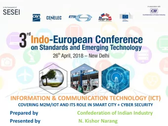 INFORMATION &amp; COMMUNICATION TECHNOLOGY (ICT)  COVERING M2M/IOT AND ITS ROLE IN SMART CITY +