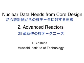 Nuclear Data Needs from Core Design    2.