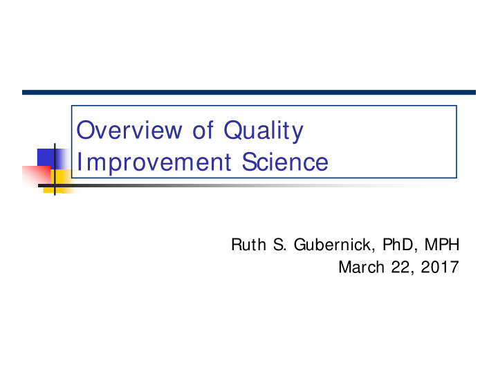 overview of quality improvement science