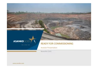 READY  FOR  COMMISSIONING    TSX  |  NYSE:  AKG        Investor