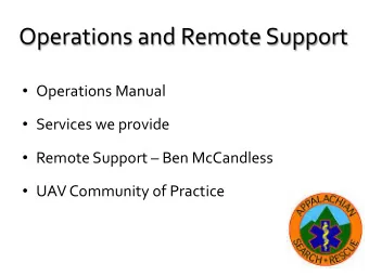 Operations and Remote Support  Operations Manual  Services we provide  Remote Support