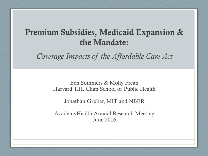 premium subsidies medicaid expansion the mandate