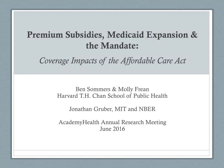 premium subsidies medicaid expansion the mandate