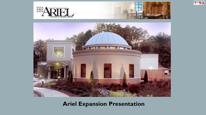 ariel expansion presentation