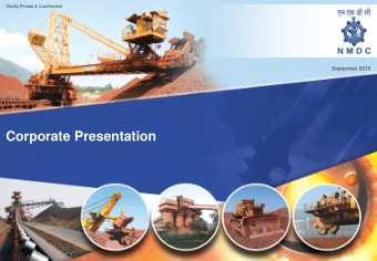 Corporate Presentation  Table of Contents  1. Introduction to NMDC  2  2. Industry Overview  4  3.