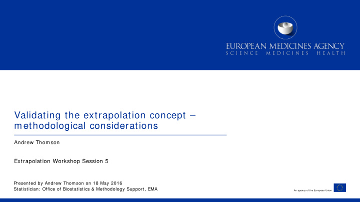 validating the extrapolation concept methodological