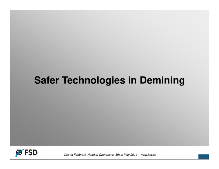 safer technologies in demining