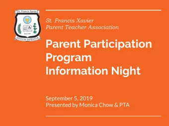 Parent Participation  Program  Information Night  September 5, 2019  Presented by Monica Chow &amp;