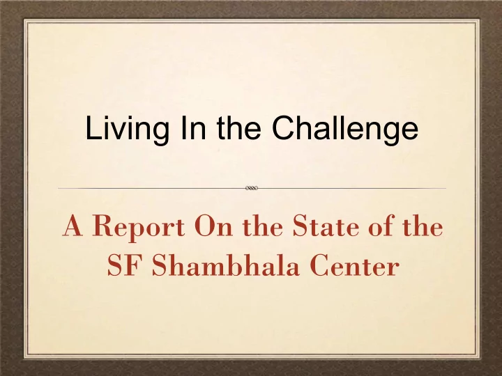 living in the challenge