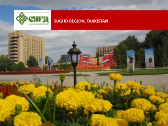SUGHD REGION, TAJIKISTAN  GEOGRAPHY The regions territory is mostly mountainous  The Kuramin