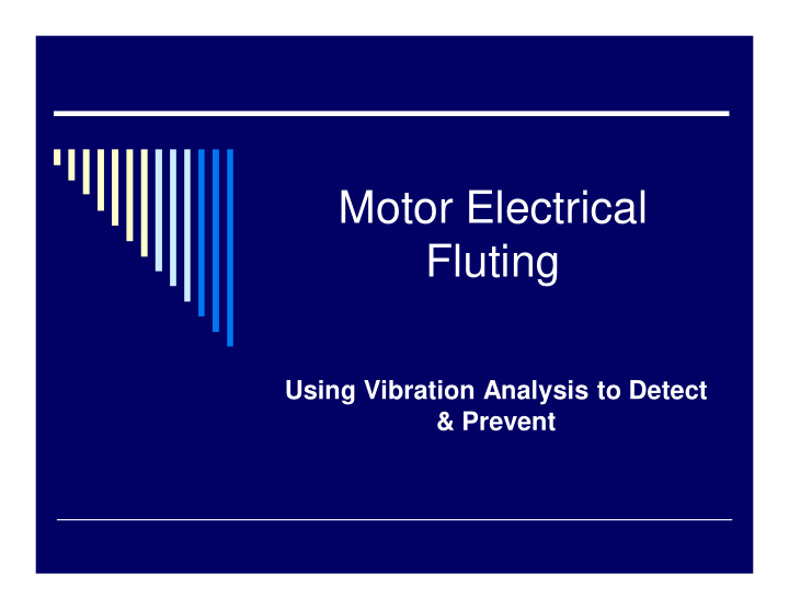 motor electrical fluting