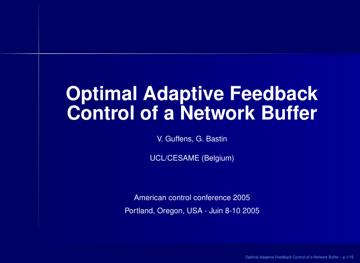 optimal adaptive feedback control of a network buffer
