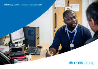 EMIS Group plc Half year results presentation 2018  Introduction  Encouraging first half