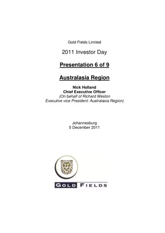 2011 Investor Day  Presentation 6 of 9 Australasia Region  Nick Holland  Chief Executive Officer