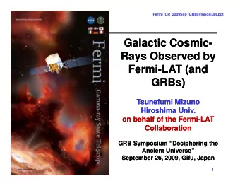 Galactic Cosmic  Galactic Cosmic-  -  Rays Observed by  Rays Observed by  Rays Observed by  Rays
