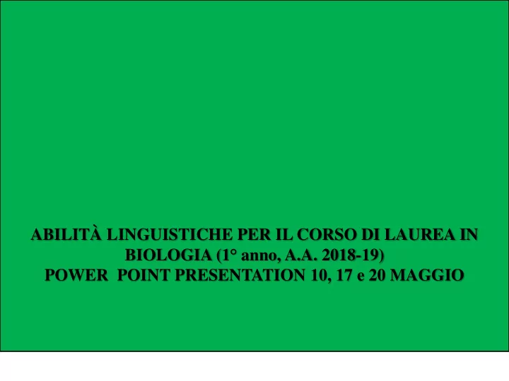 abilit linguistiche per il corso di laurea in biologia 1