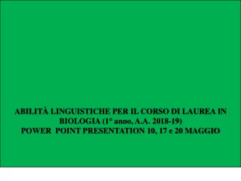 ABILIT LINGUISTICHE PER IL CORSO DI LAUREA IN BIOLOGIA (1  anno, A.A. 2018-19)  POWER  POINT