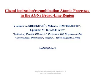 Chemi-ionization/recombination Atomic Processes  in the AGNs Broad-Line Region Vladimir A.