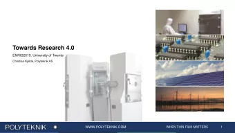 Towards Research 4.0  ENRIS2019, University of Twente  Christian Kjelde, Polyteknik AS